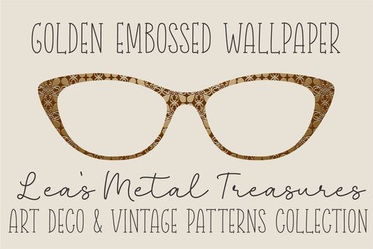 Golden Embossed Wallpaper Eyewear Frame Toppers COMES WITH MAGNETS