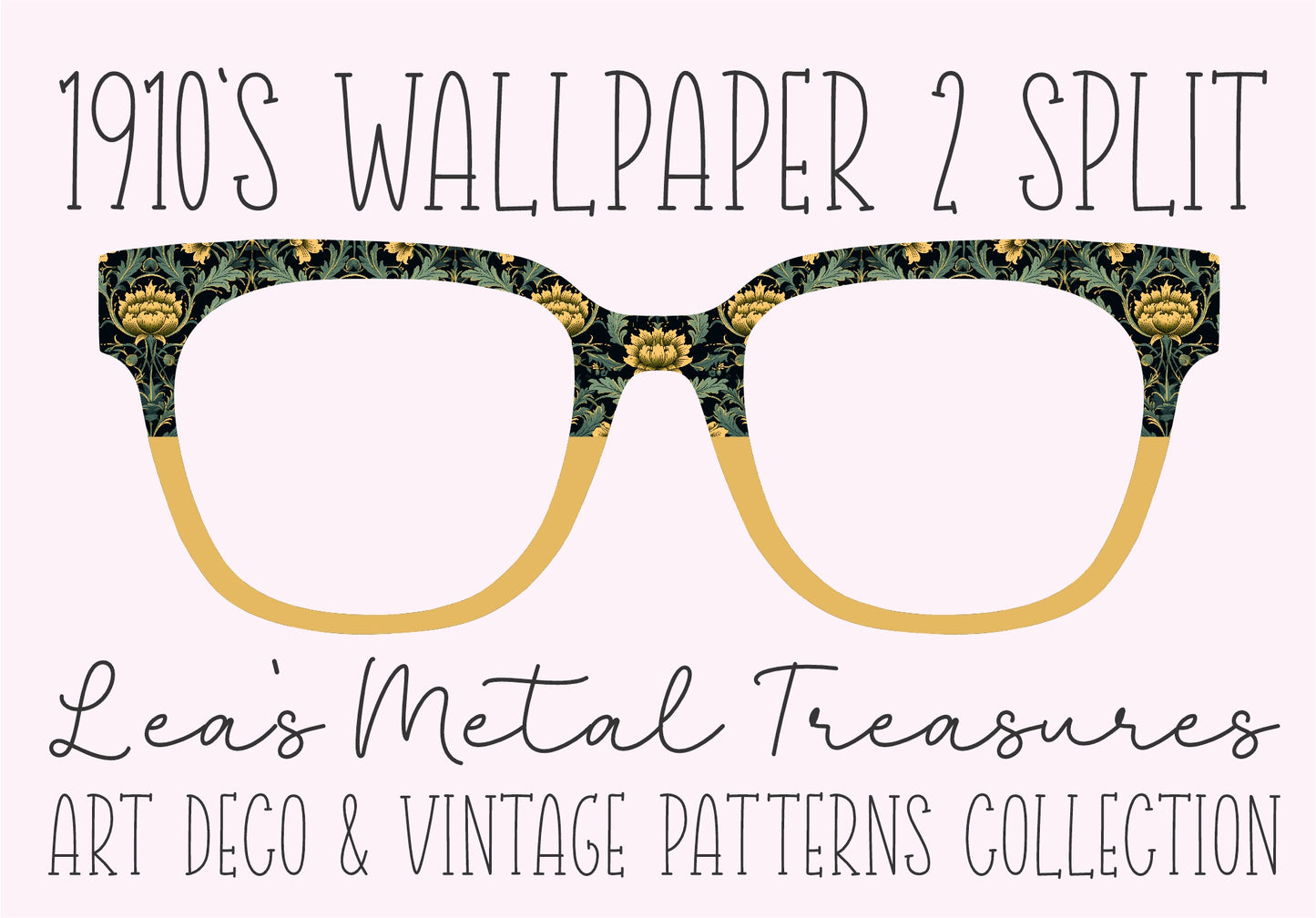 1910'S WALLPAPER 2 SPLIT Eyewear Frame Toppers