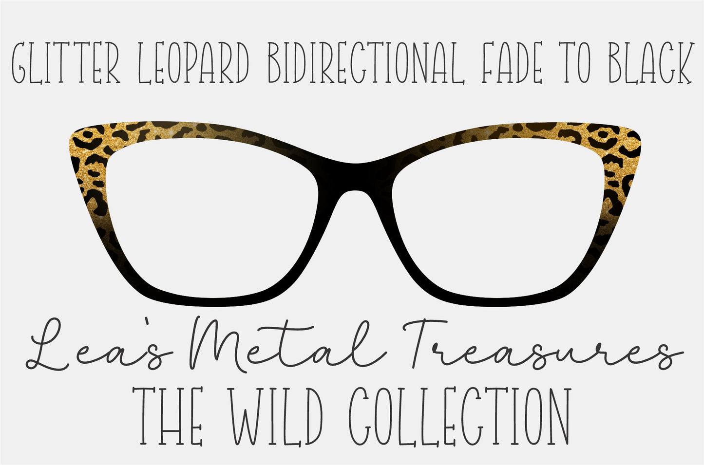 Glitter Leopard Bidirectional Fade to Black Eyewear Toppers COMES WITH MAGNETS