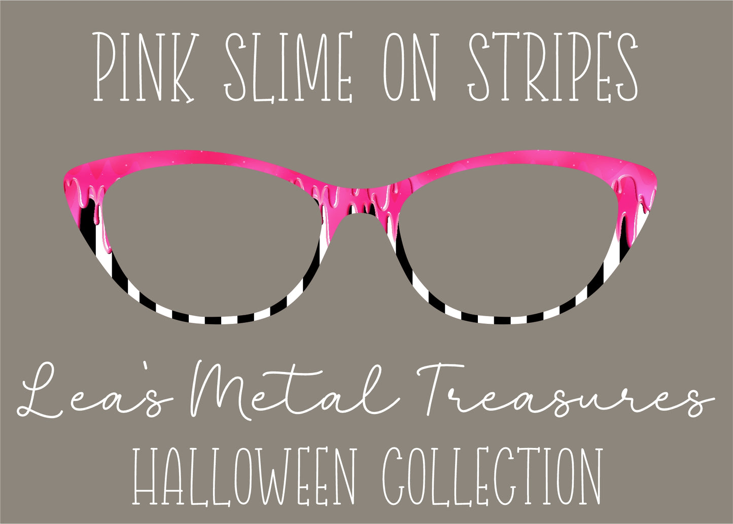Pink slime on stripes Eyewear Frame Toppers