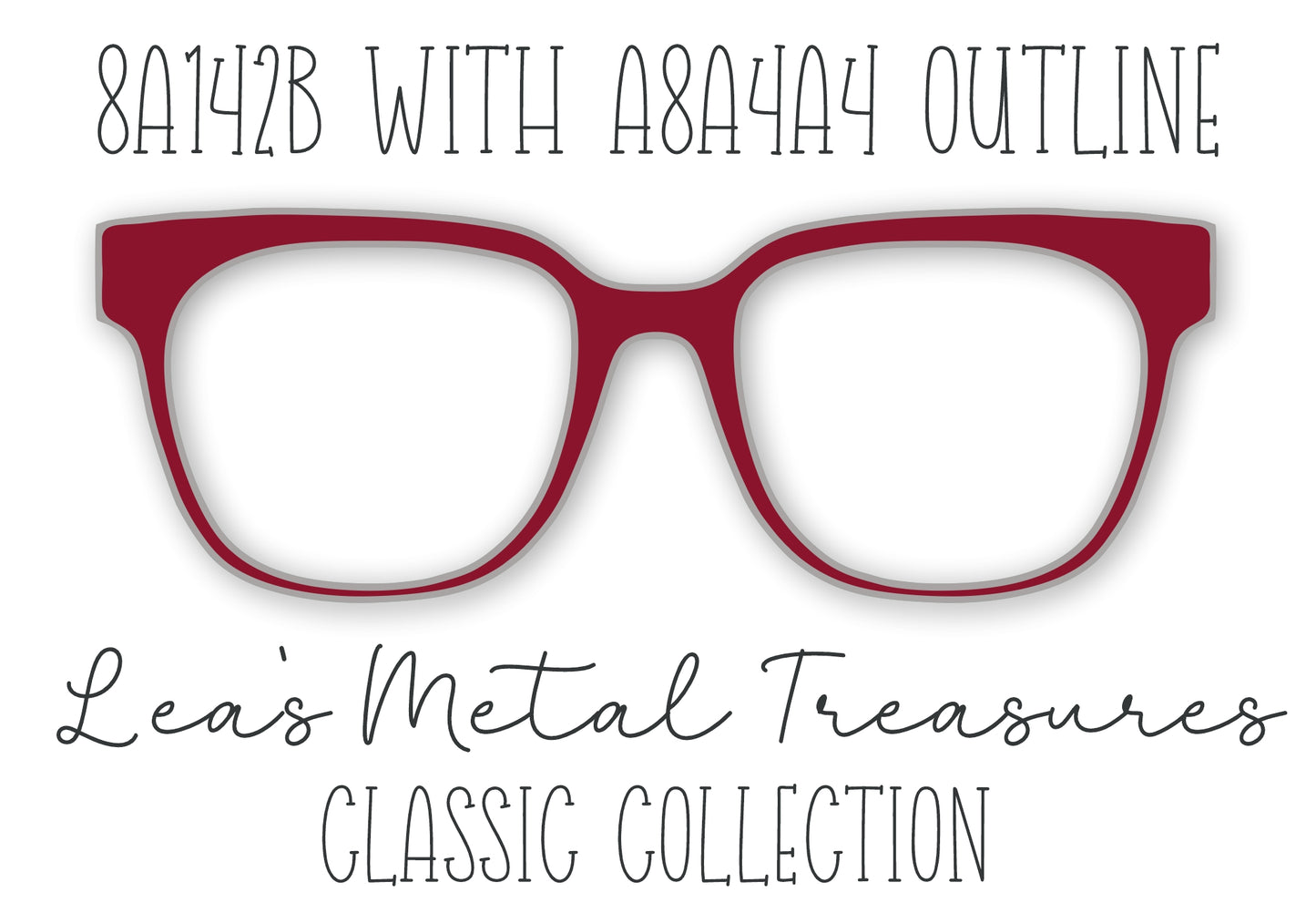 8a142b with a8a4a4 Outline Eyewear Frame Toppers