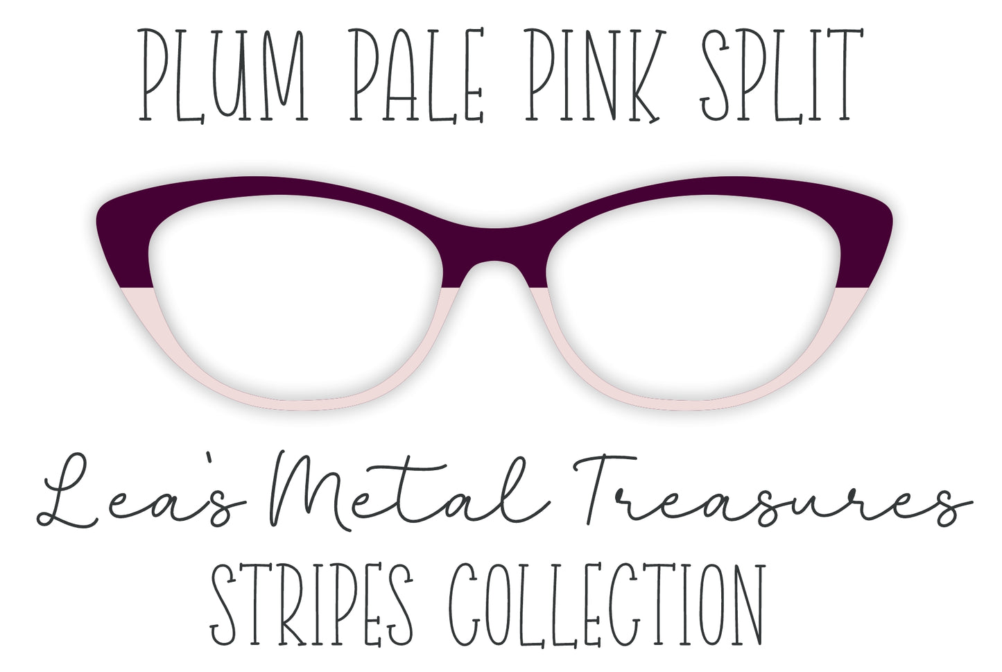 Plum pale pink split Eyewear Frame Toppers COMES WITH MAGNETS