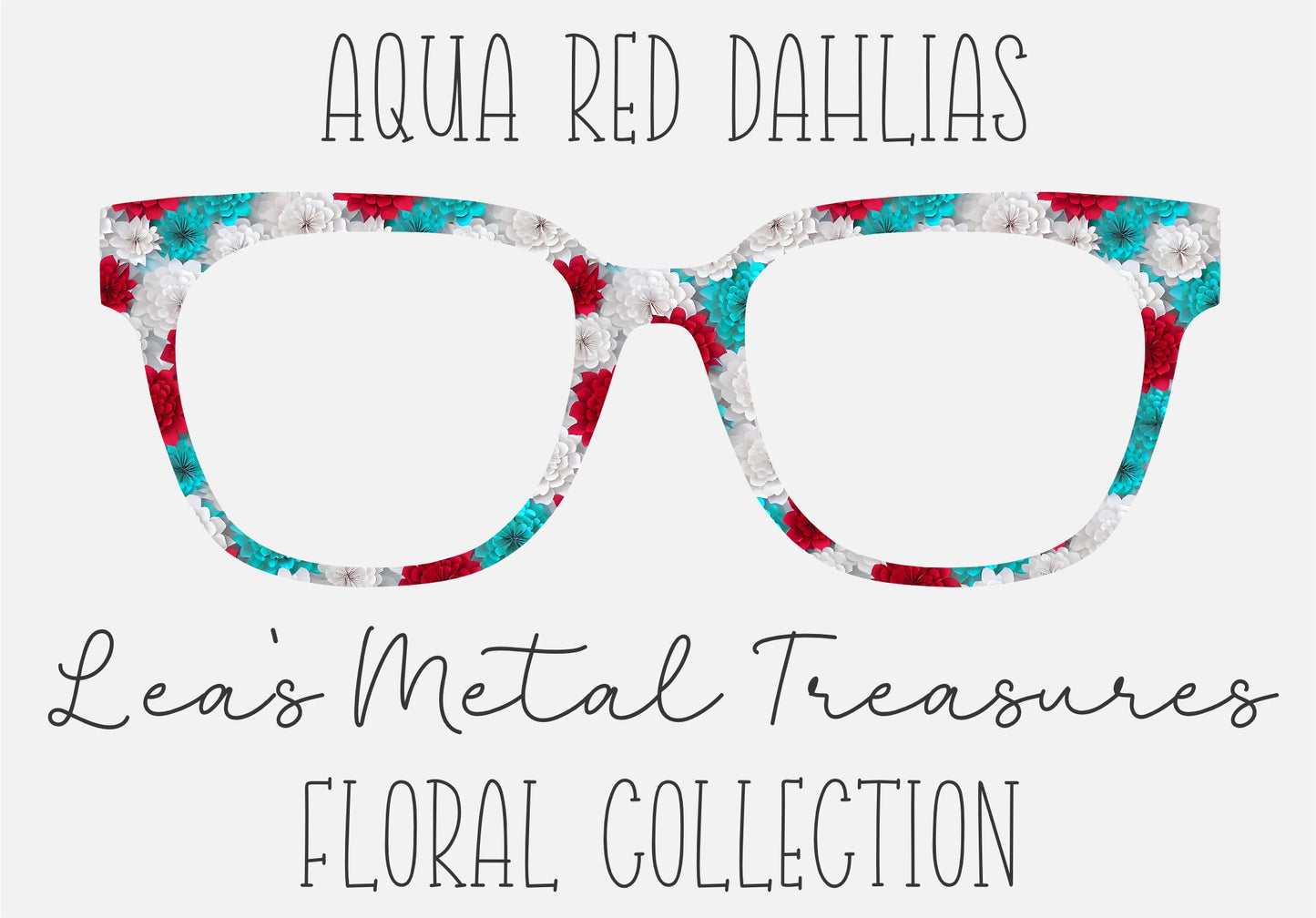 AQUA RED DAHLIAS Eyewear Frame Toppers COMES WITH MAGNETS