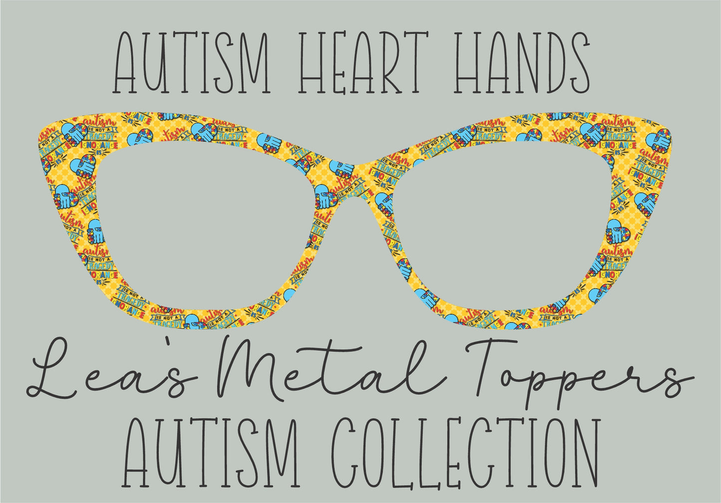 AUTISM HEART HANDS Eyewear Frame Toppers COMES WITH MAGNETS