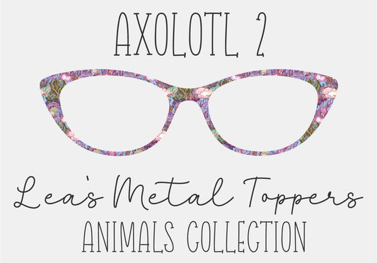 AXOLOTL 2 Eyewear Frame Toppers COMES WITH MAGNETS