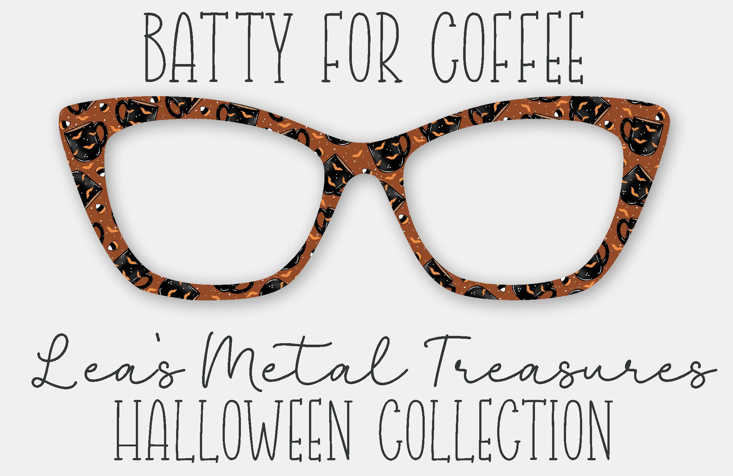 Batty for Coffee Magnetic Eyewear Frame Toppers - September 2025 Topper of the Month