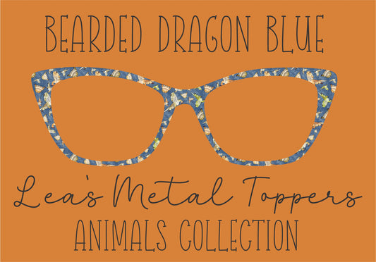 BEARDED DRAGON BLUE Eyewear Frame Toppers COMES WITH MAGNETS