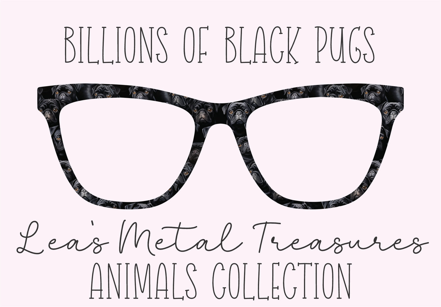 BILLIONS OF BLACK PUGS Eyewear Frame Toppers COMES WITH MAGNETS