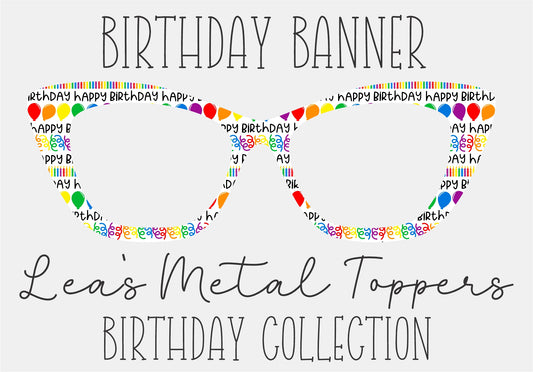 BIRTHDAY BANNER Eyewear Frame Toppers