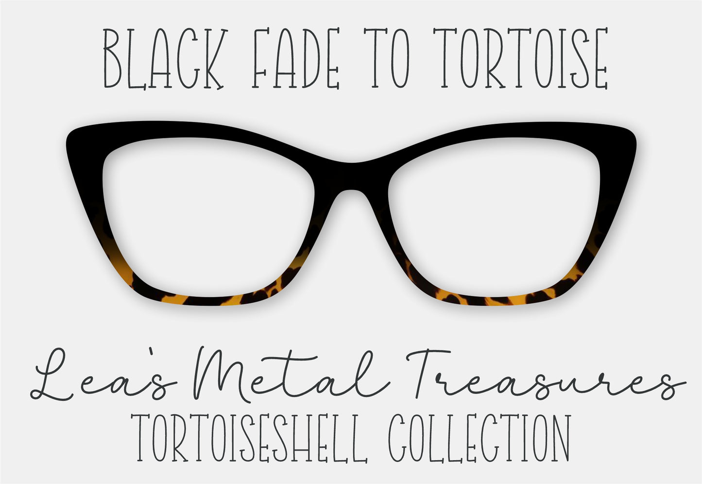 Black Fade to Tortoise Eyewear Frame Toppers