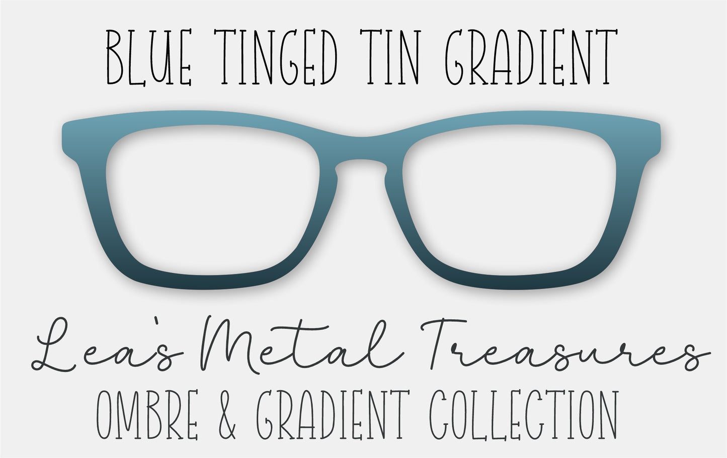 Blue Tinged Tin Gradient • Magnetic Eyeglasses Topper