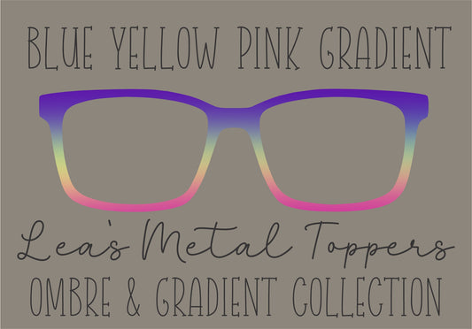 BLUE YELLOW PINK GRADIENT Eyewear Frame Toppers COMES WITH MAGNETS
