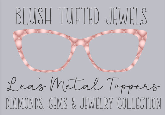 BLUSH TUFTED JEWELS Eyewear Frame Toppers COMES WITH MAGNETS