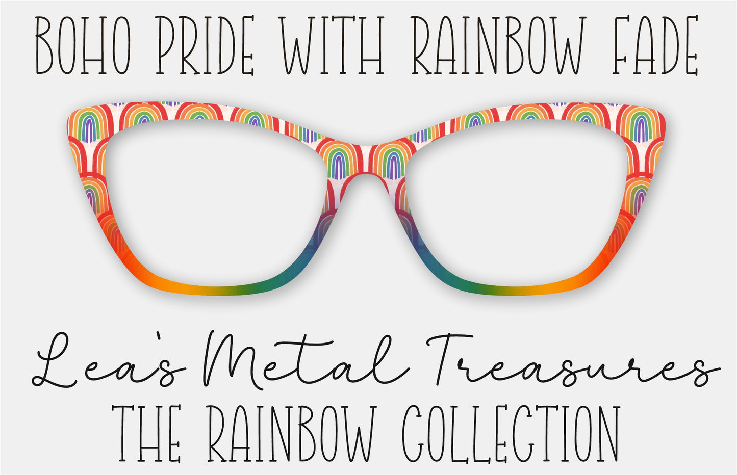 BOHO Pride with Rainbow Fade • Magnetic Eyeglasses Toppers