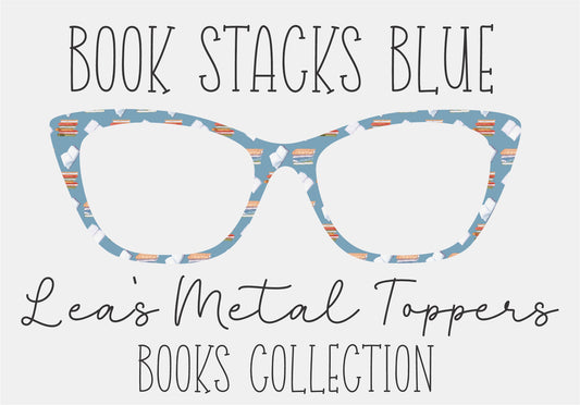 BOOK STACKS BLUE Eyewear Frame Toppers COMES WITH MAGNETS