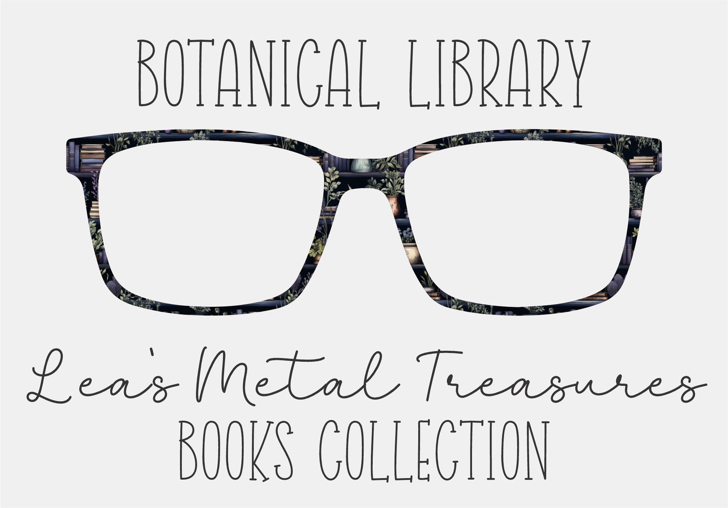 Botanical Library Eyewear Frame Toppers COMES WITH MAGNETS