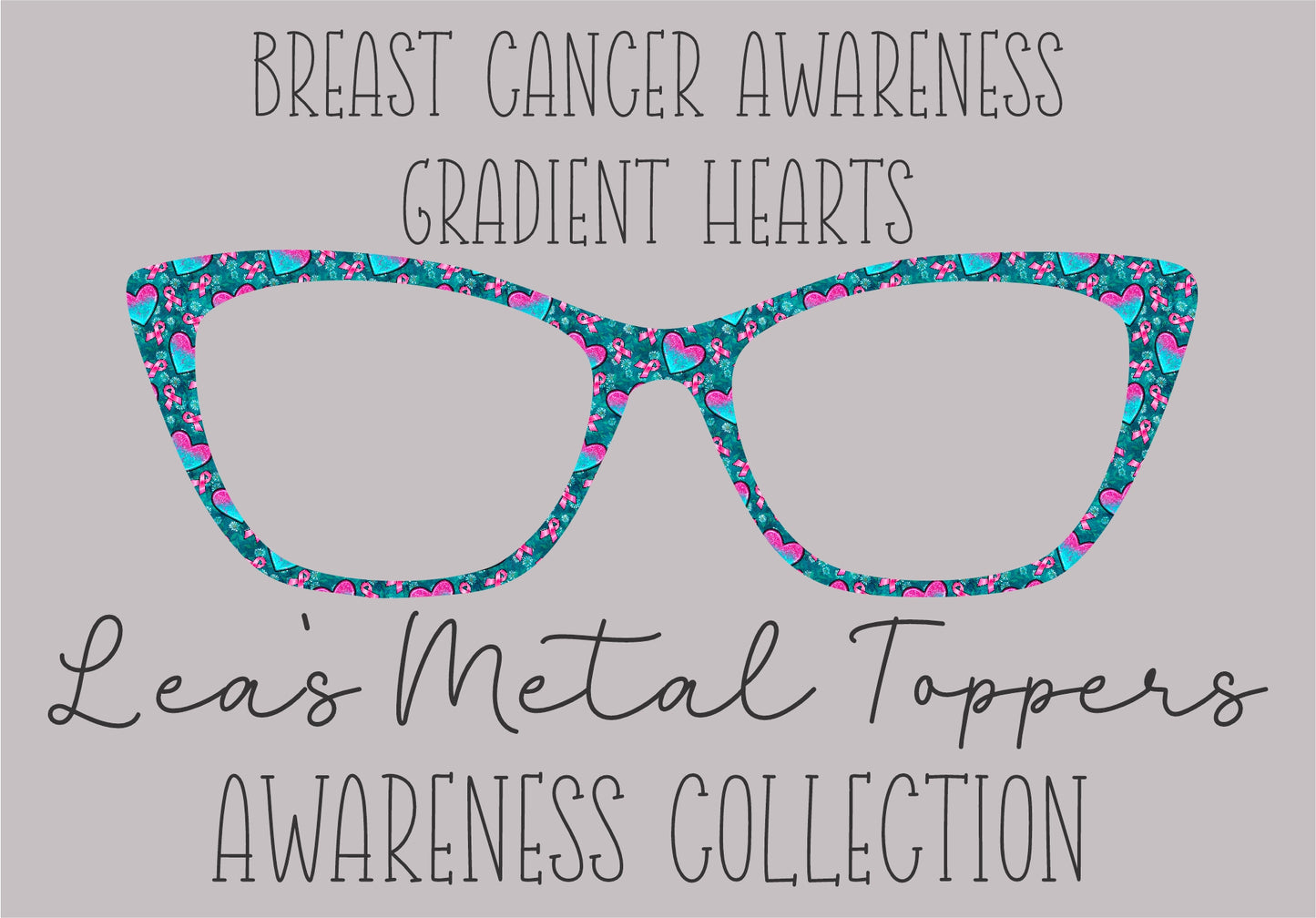 BREAST CANCER AWARENESS GRADIENT HEARTS Eyewear Frame Toppers COMES WITH MAGNETS