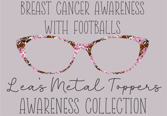 BREAST CANCER AWARENESS WITH FOOTBALLS Eyewear Frame Toppers COMES WITH MAGNETS