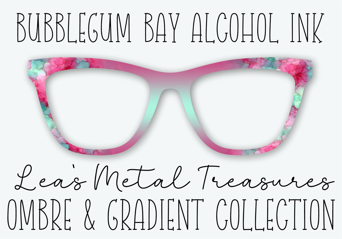 BUBBLEGUM BAY ALCOHOL INK Eyewear Frame Toppers