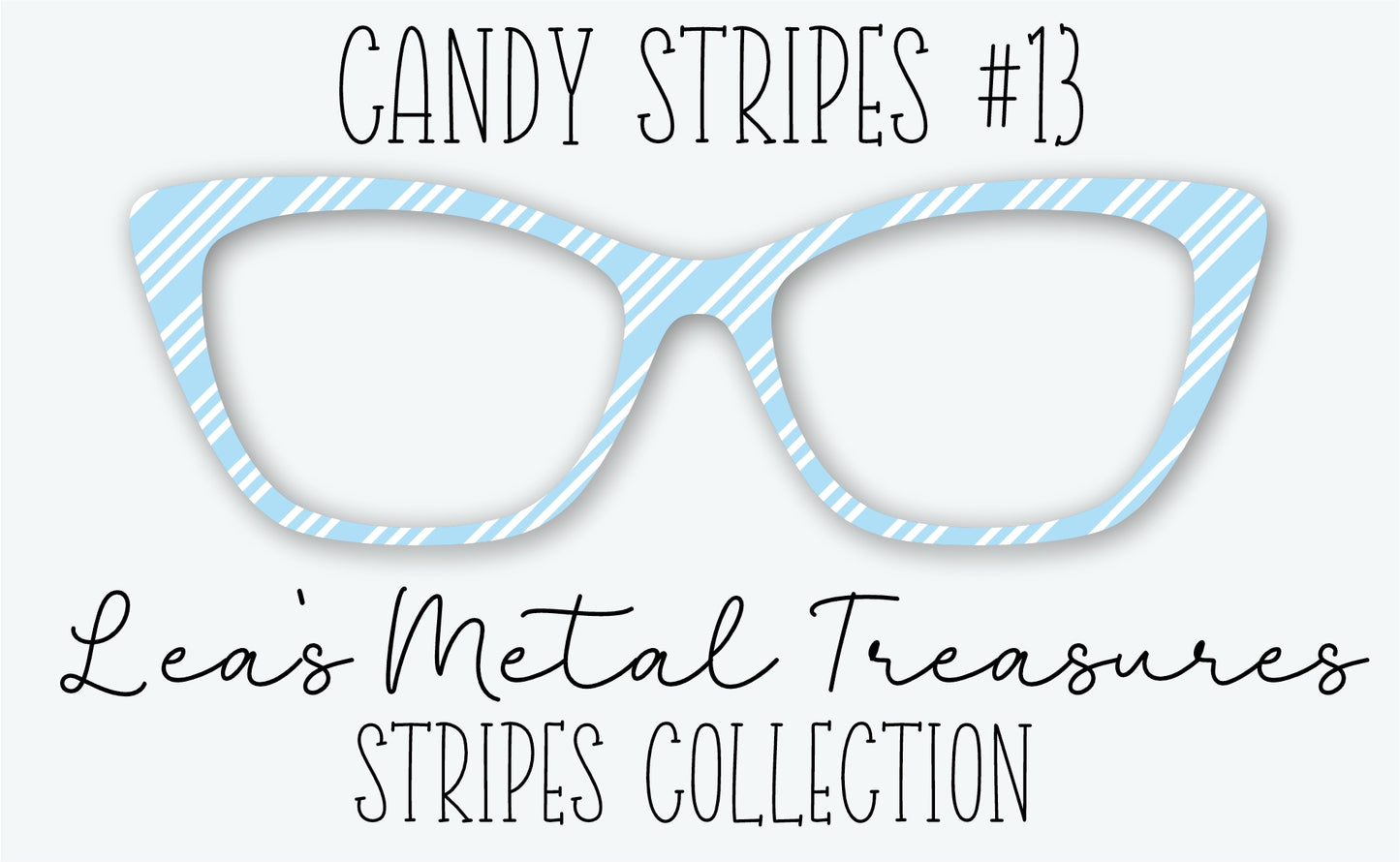 Candy Stripes #13 Eyewear Frame Toppers • DECEMBER 2025 TOPPER OF THE MONTH