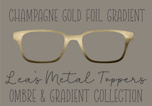 CHAMPAGNE GOLD FOIL GRADIENT Eyewear Frame Toppers COMES WITH MAGNETS
