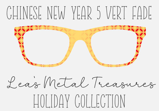 CHINESE NEW YEAR 5 VERT FADE Eyewear Frame Toppers COMES WITH MAGNETS