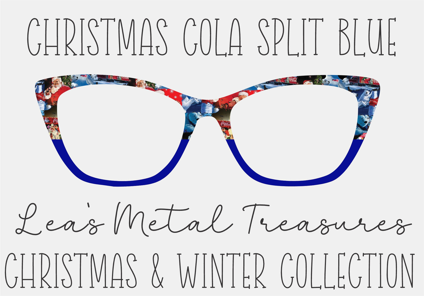 CHRISTMAS COLA SPLIT BLUE Eyewear Frame Toppers COMES WITH MAGNETS