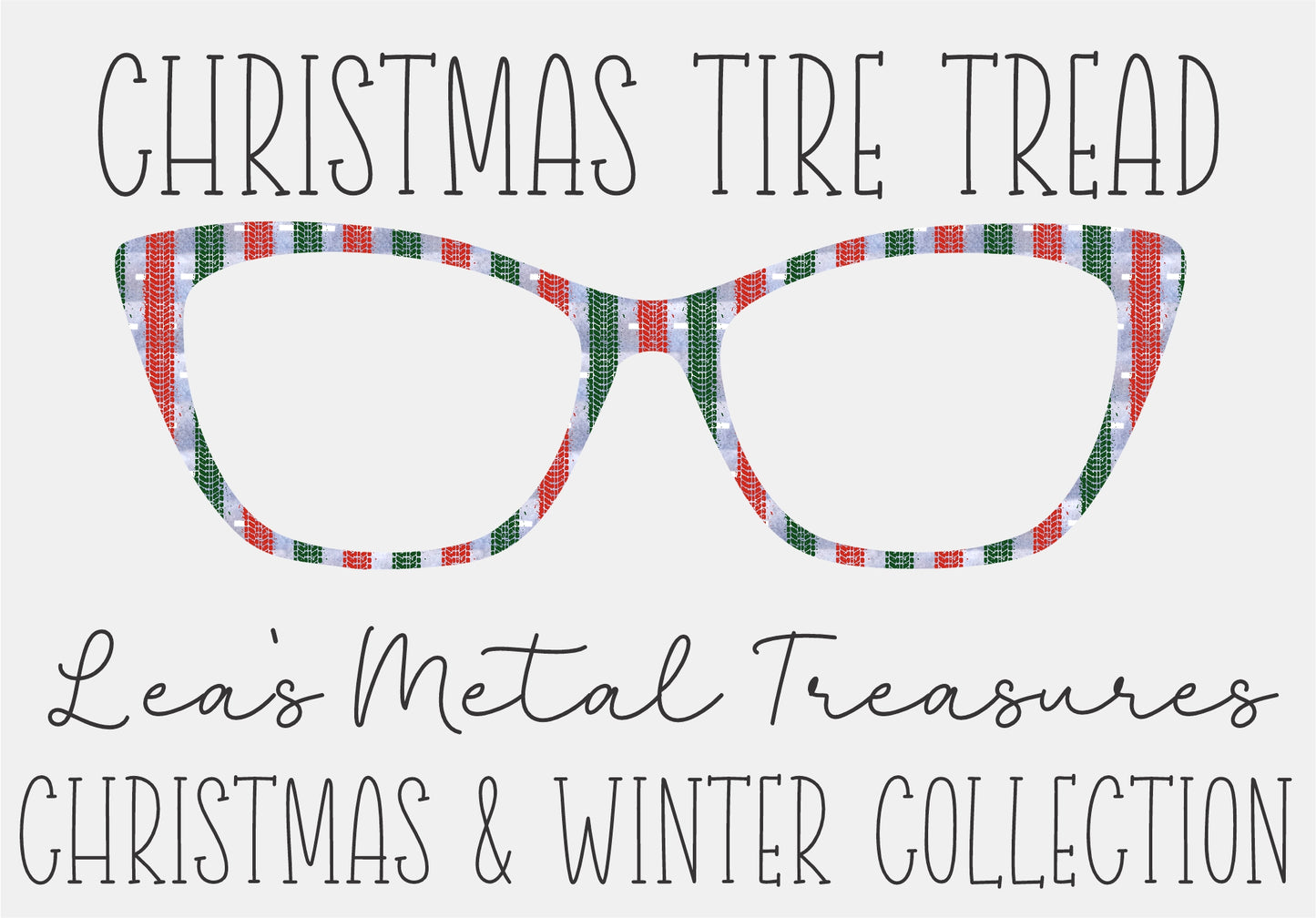 CHRISTMAS TIRE TREAD Eyewear Frame Toppers COMES WITH MAGNETS