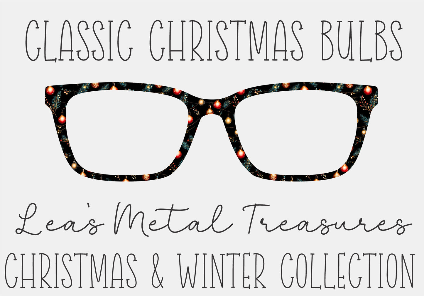 CLASSIC CHRISTMAS BULBS Eyewear Frame Toppers COMES WITH MAGNETS