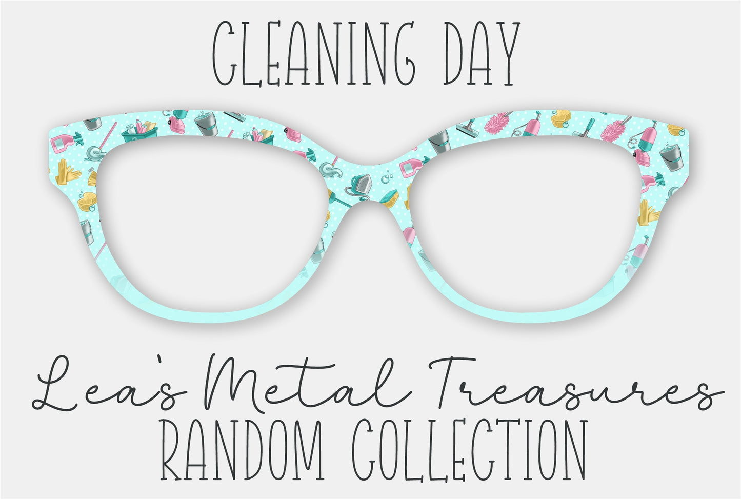 Cleaning Day Eyewear Frame Toppers