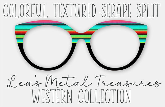 READY TO SHIP • Colorful Textured Serape SPLIT Eyewear Frame Toppers