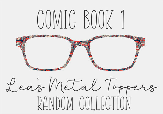 COMIC BOOK 1 Eyewear Frame Toppers COMES WITH MAGNETS