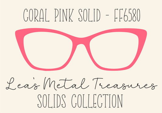 CORAL PINK SOLID FF6580 Eyewear Frame Toppers COMES WITH MAGNETS