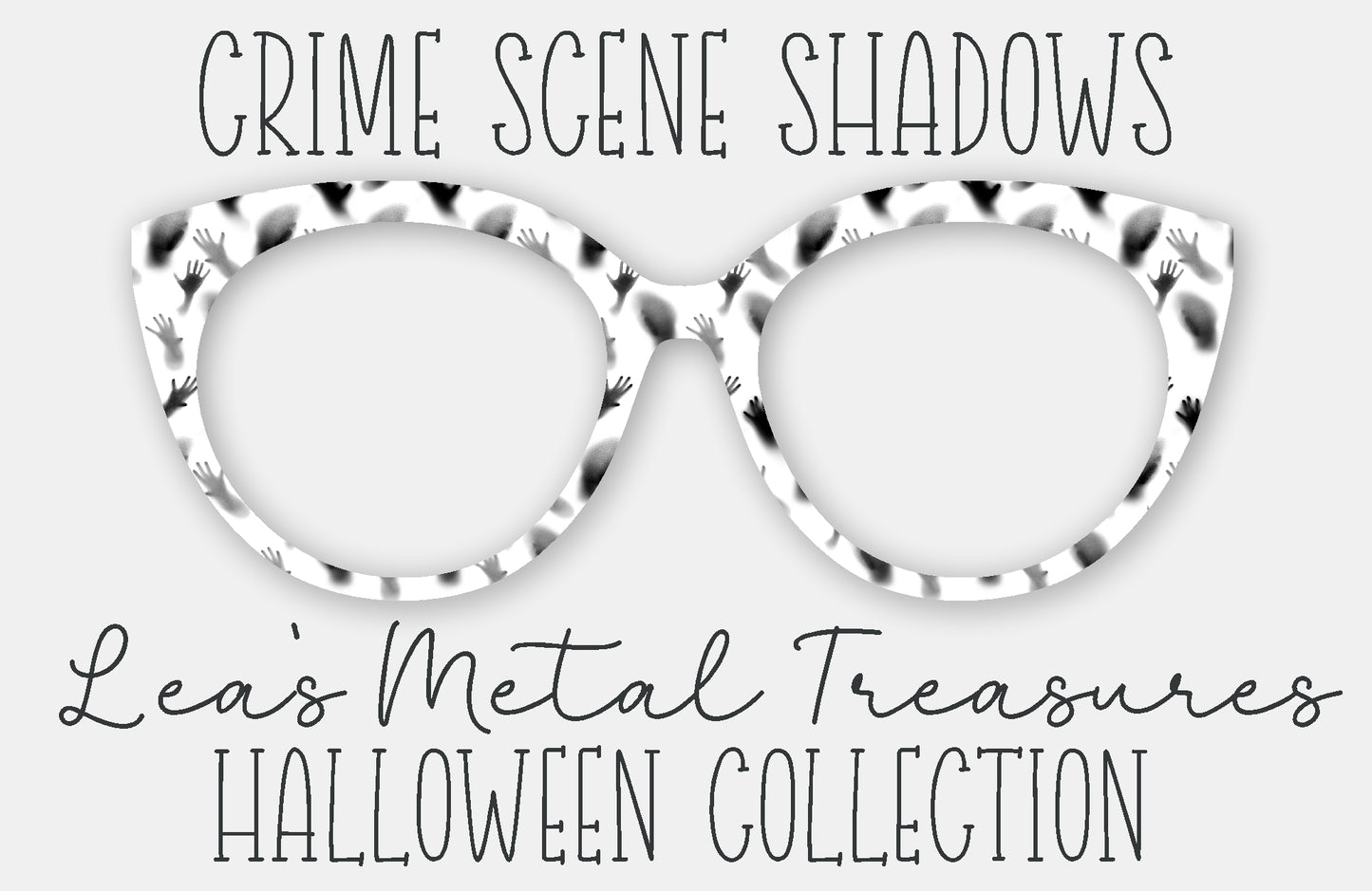 Crime Scene Shadows Magnetic Eyewear Frame Toppers - September 25 Topper of the Month