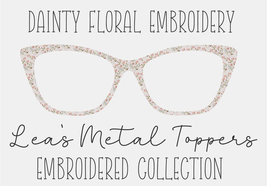 DAINTY FLORAL EMBROIDERY Eyewear Frame Toppers COMES WITH MAGNETS
