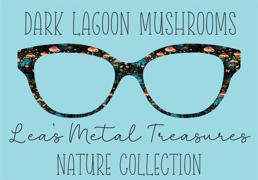 Dark Lagoon Mushrooms Eyewear Frame Toppers COMES WITH MAGNETS