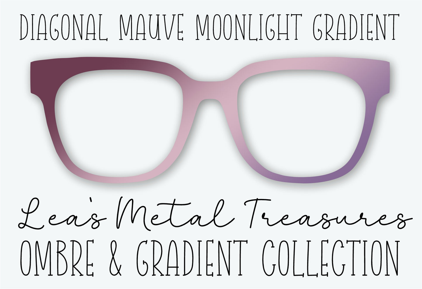 DIAGONAL MAUVE MOONLIGHT GRADIENT Eyewear Frame Toppers