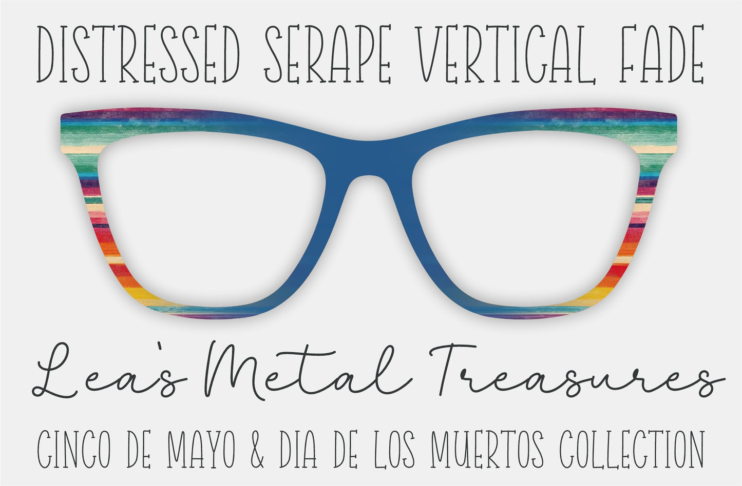 Distressed Serape Vertical Fade Eyewear Frame Toppers