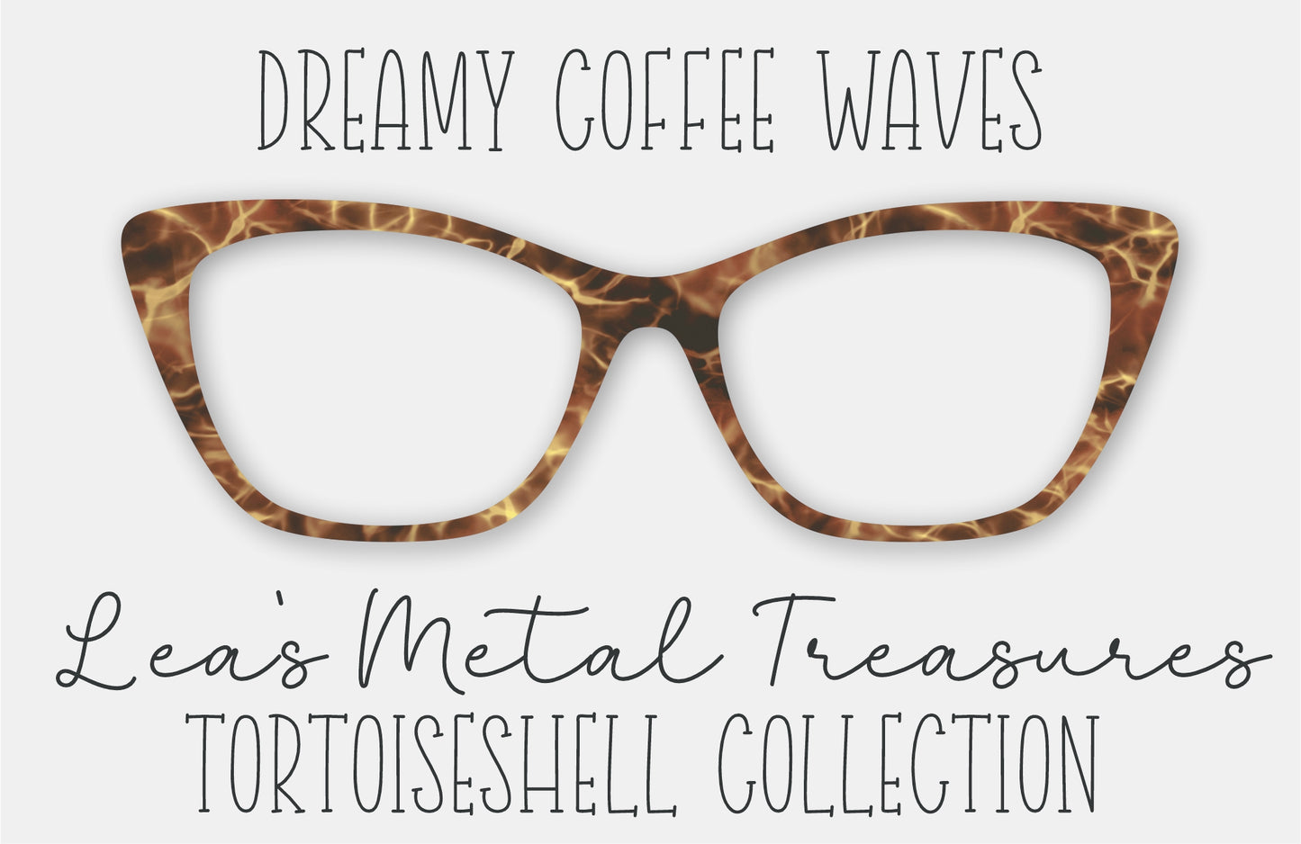 Dreamy Coffee Waves FULL PATTERN Tortoiseshell Eyewear Frame Toppers
