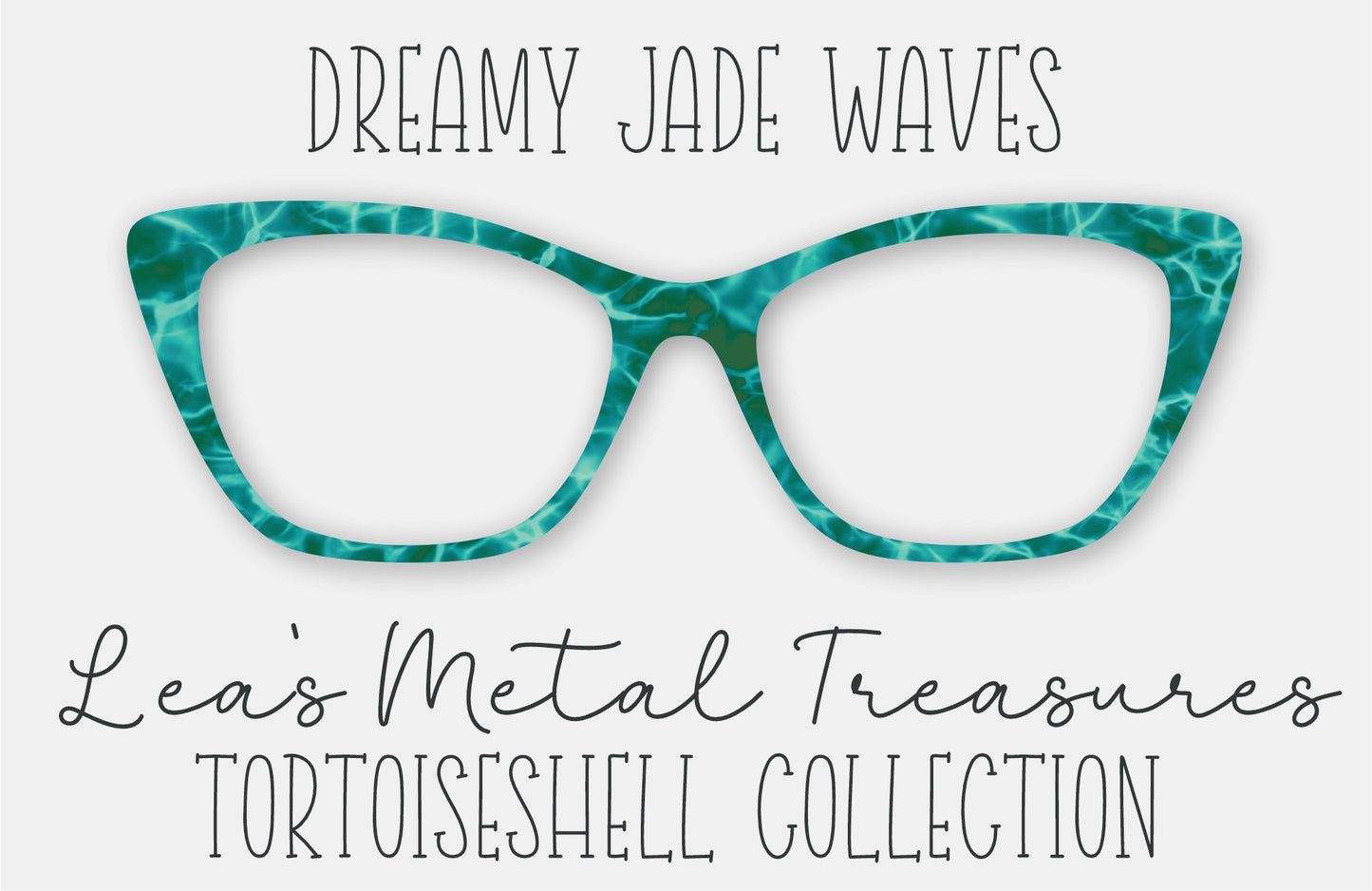 Dreamy Jade Waves FULL PATTERN Tortoiseshell Eyewear Frame Toppers