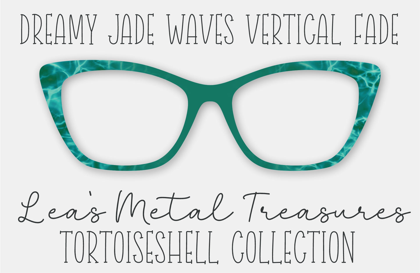 Dreamy Jade Waves Vertical Fade Tortoiseshell Eyewear Frame Toppers
