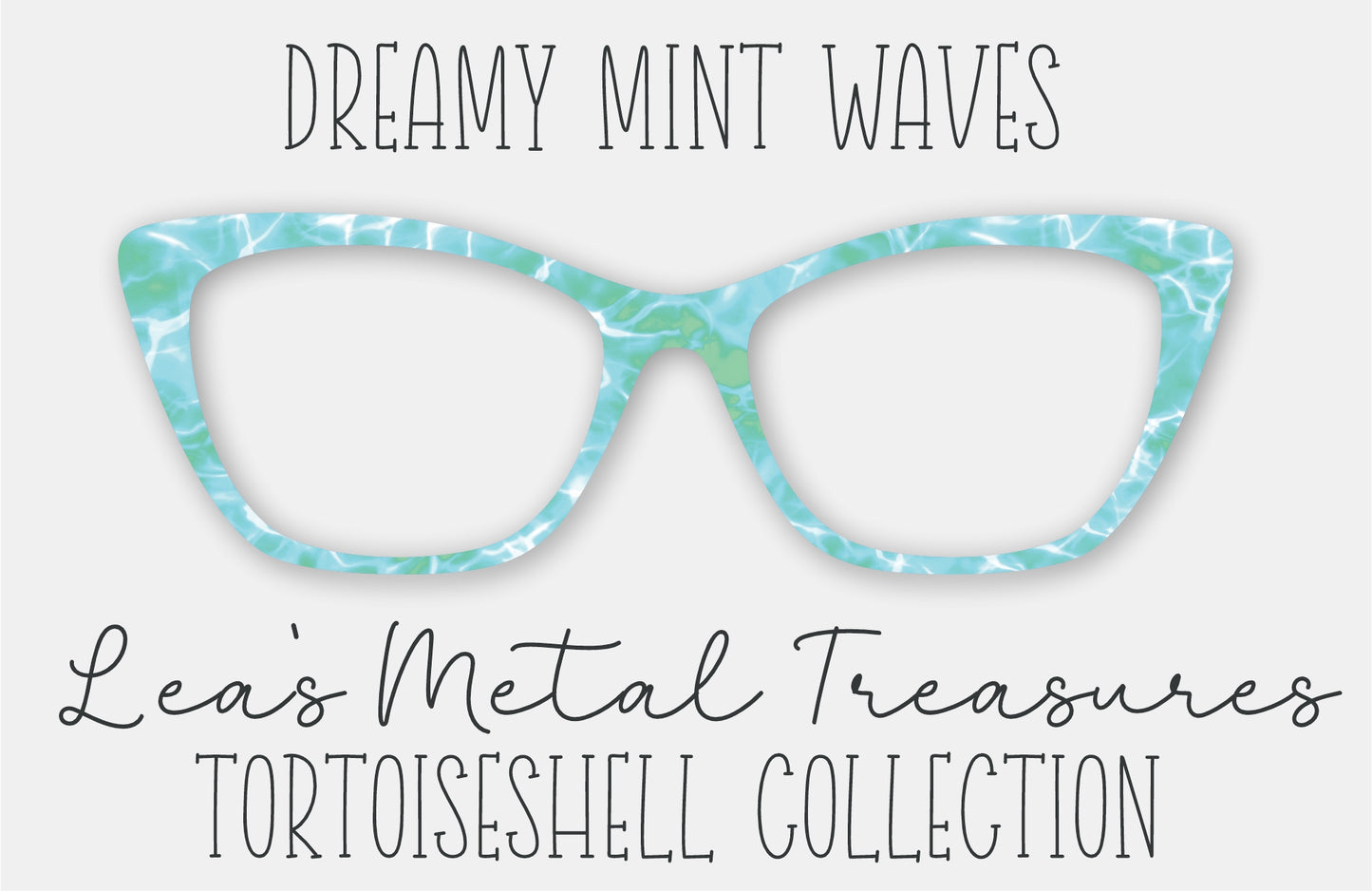 Dreamy Mint Waves FULL PATTERN Tortoiseshell Eyewear Frame Toppers