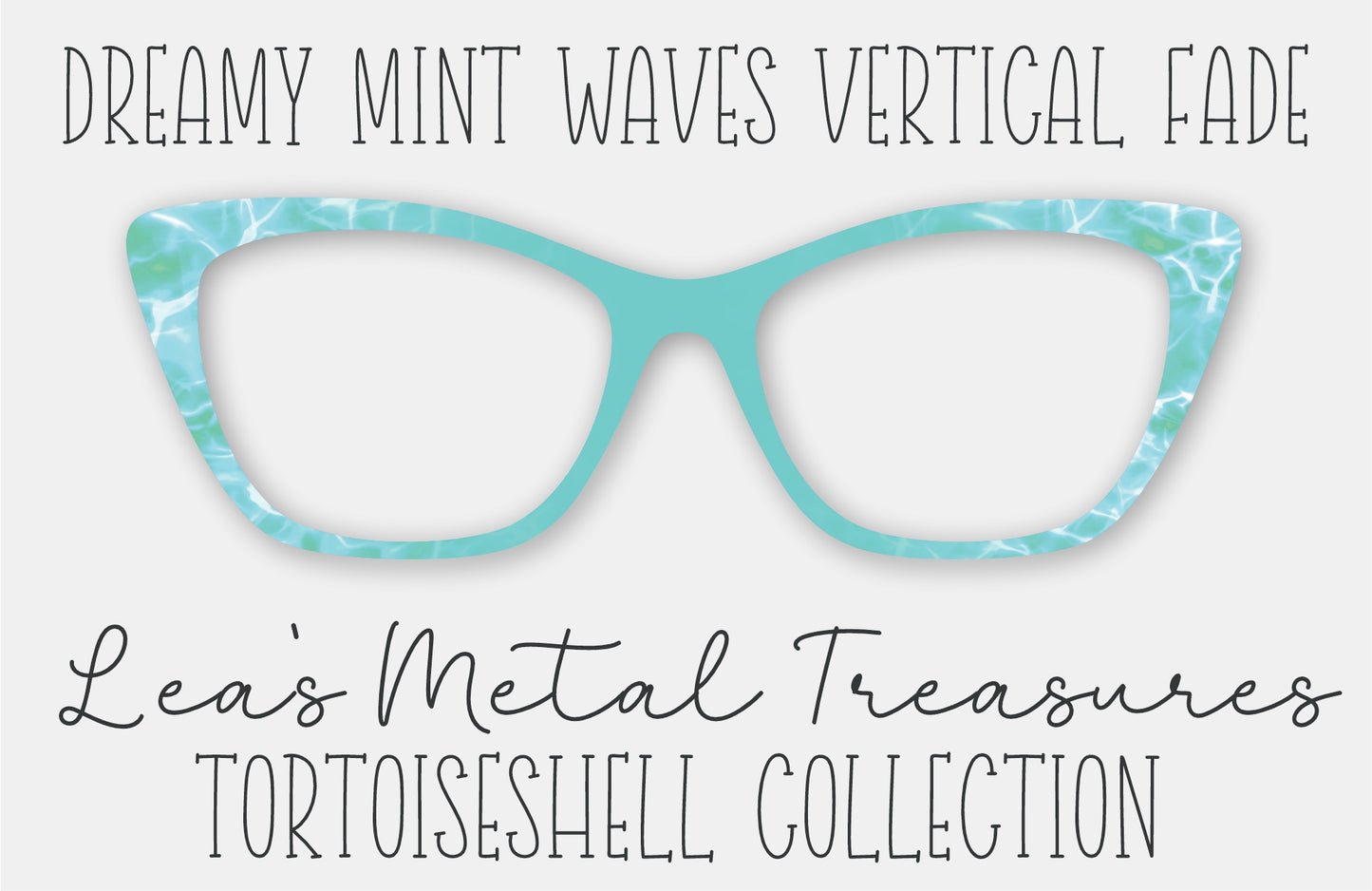 Dreamy Mint Waves Vertical Fade Tortoiseshell Eyewear Frame Toppers