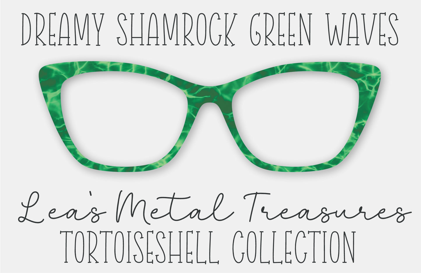 Dreamy Shamrock Green Waves FULL PATTERN Tortoiseshell Eyewear Frame Toppers