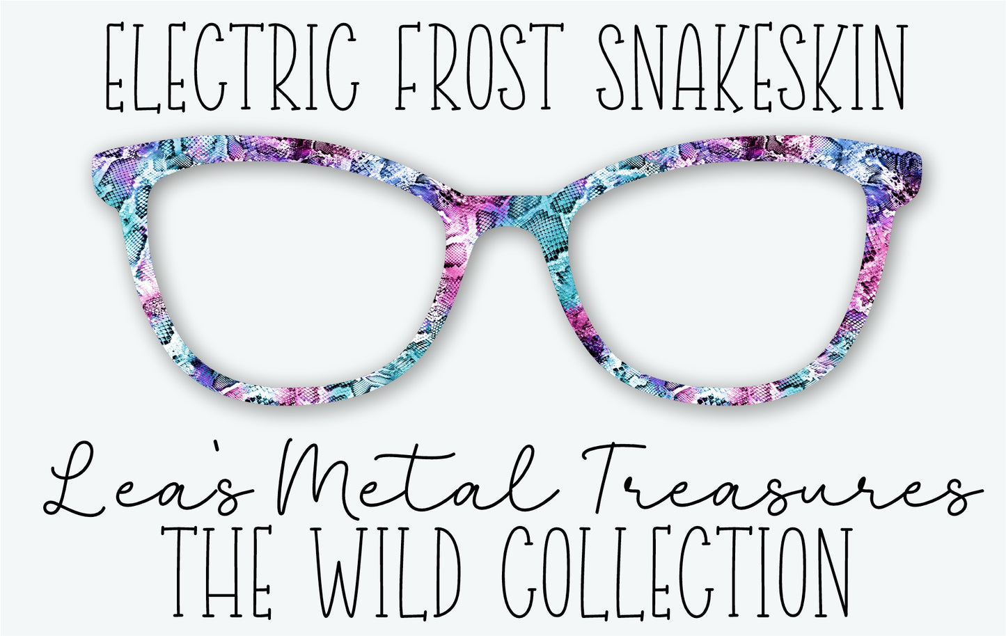 ELECTRIC FROST SNAKESKIN Eyewear Frame Toppers