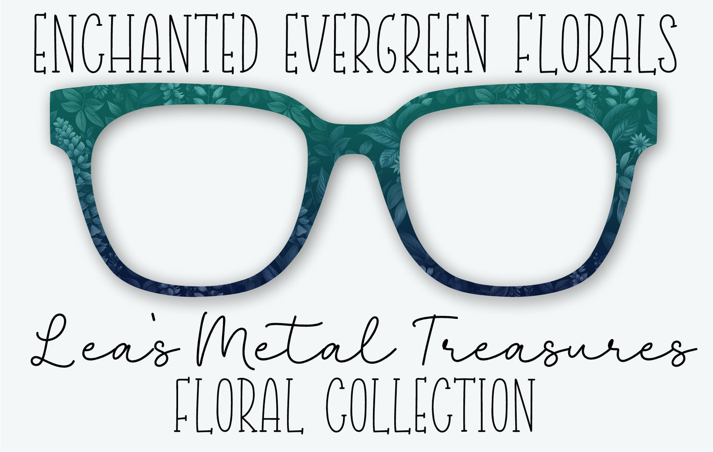 Enchanted Evergreen Florals Eyewear Frame Toppers