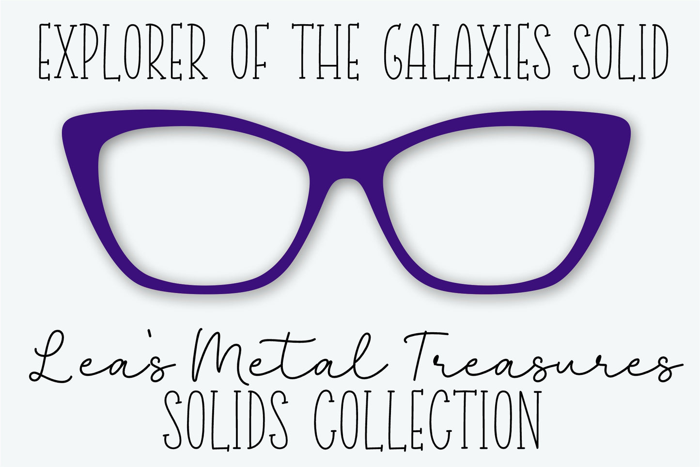 EXPLORER OF THE GALAXIES SOLID Eyewear Frame Toppers