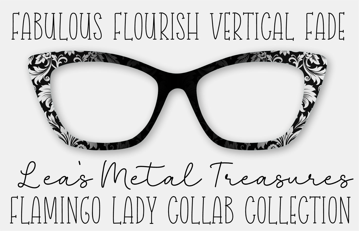 FABULOUS FLOURISH VERTICAL FADE • Flamingo Lady Collab