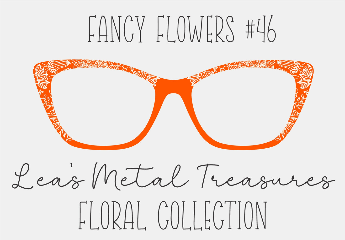 Fancy Flowers 46 Eyewear Frame Toppers COMES WITH MAGNETS