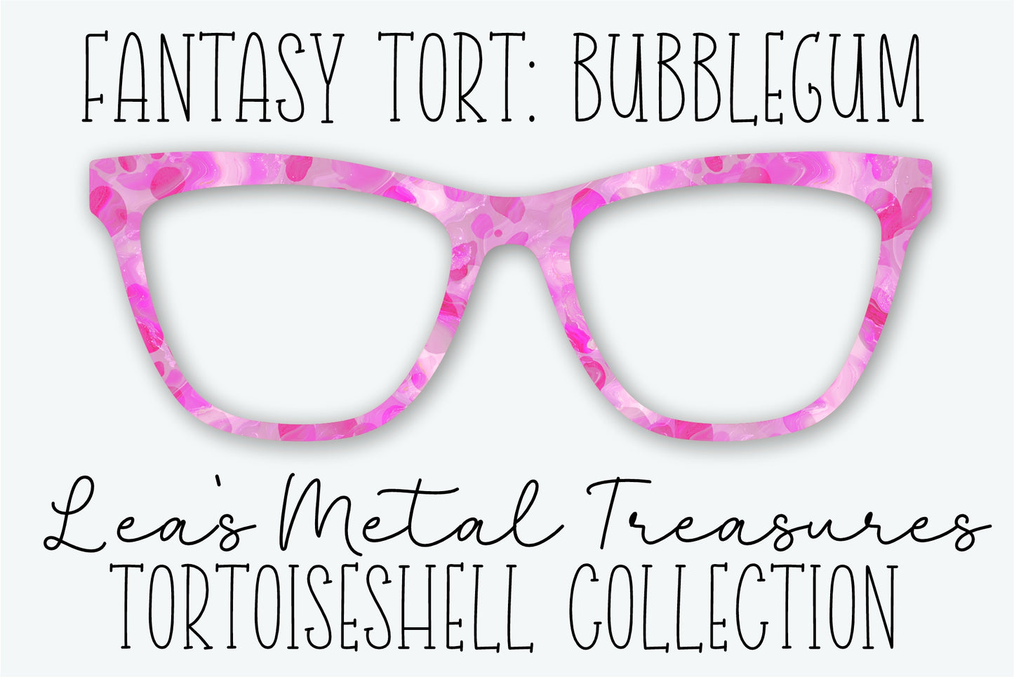 Fantasy Tort Bubblegum Eyewear Frame Toppers • JANUARY 2026 TOPPER OF THE MONTH
